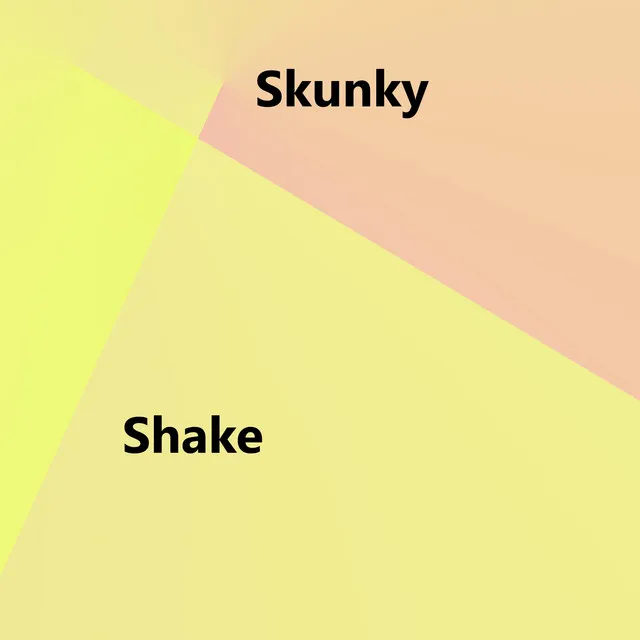 Shake