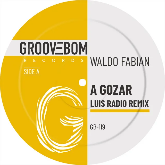 A Gozar - Luis Radio Remix