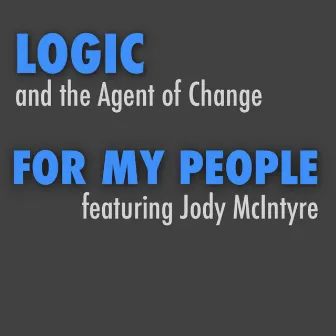 For My People (featuring Jody McIntyre) - Single by Logic