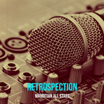 Retrospection by Mauritian All Stars