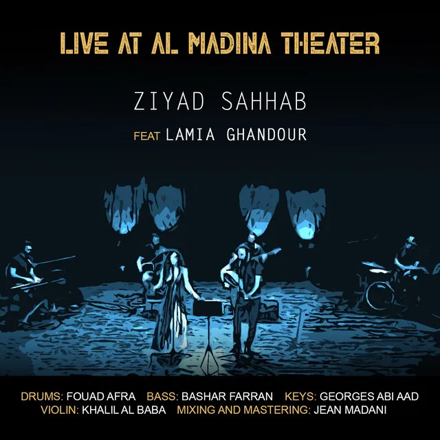 El Layali (Live at Al Madina Theater)