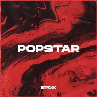 Popstar (Remix) by Strakten