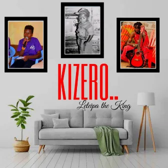 Kizero by Leteipa the king