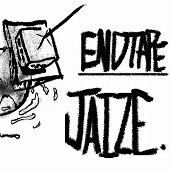 ENDTAPE by Jaize