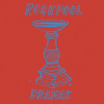 Rockpool Dramas by Rockpool Dramas