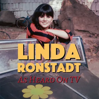 Linda Ronstadt – As Heard On TV by Linda Ronstadt