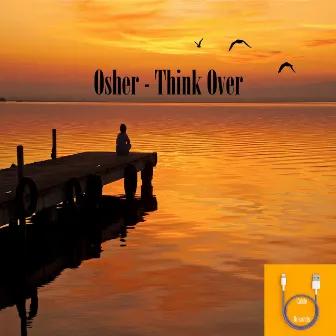 Think Over by Asher