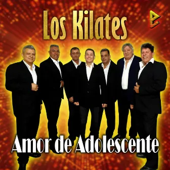 Amor de Adolescente by Los Kilates