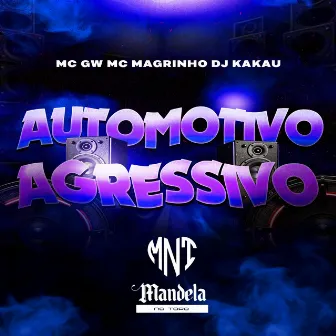 Automotivo Agressivo by DJ KAKAU