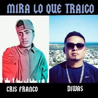 Mira Lo Que Traigo by MC DIWAS