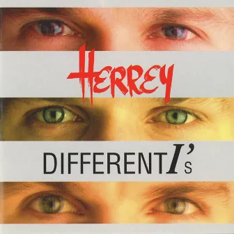 Different I's by Herreys