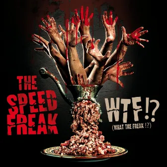 WTF!? (What the Freak!?) by The Speed Freak