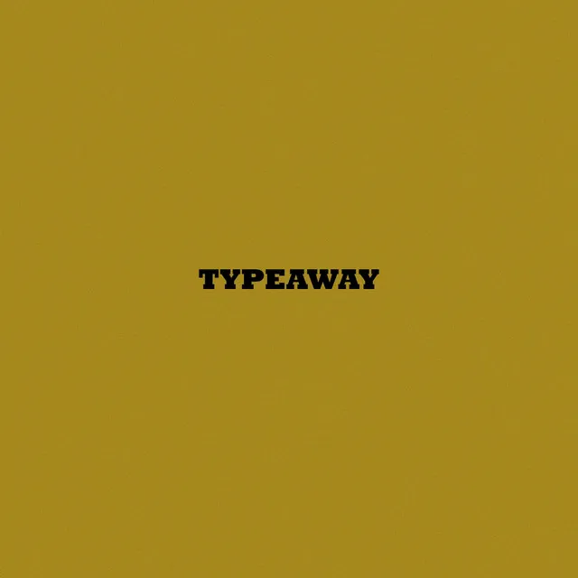 TYPEAWAY