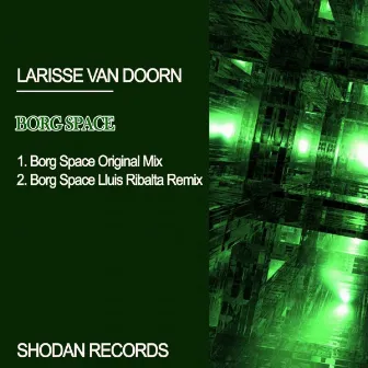 Borg Space by Larisse Van Doorn