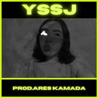 Yssj by Ares Kamada