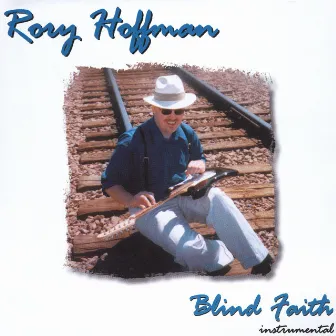 Blind Faith (instrumental) by Rory Hoffman