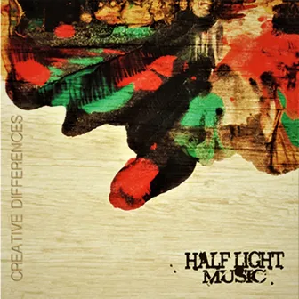 Creative Differences by Half Light Music