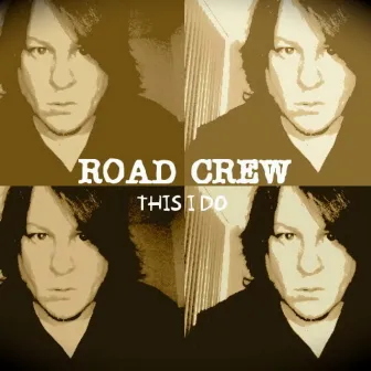 This I Do by Road Crew