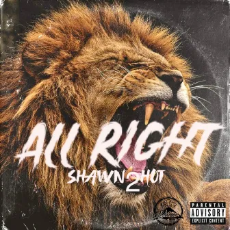 All right by Shawn2hot