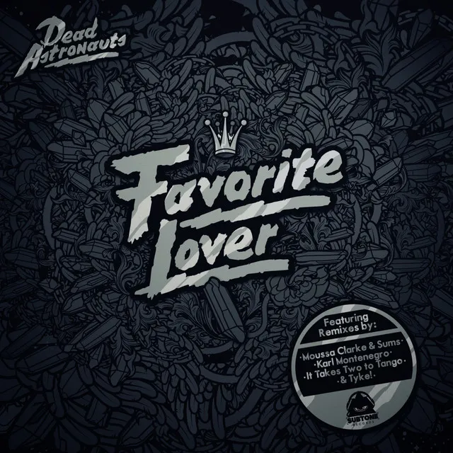 Favorite Lover (Dead Astronauts Theme) - Original Mix