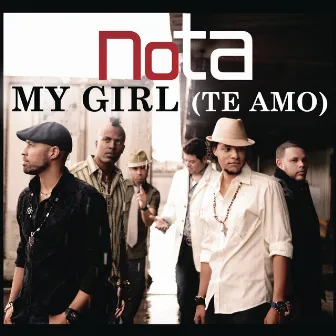 My Girl (Te Amo) by NOTA