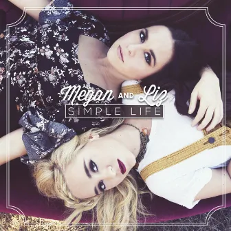 Simple Life - EP by Megan & Liz