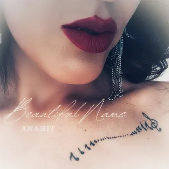 Beautiful Name by Anahit