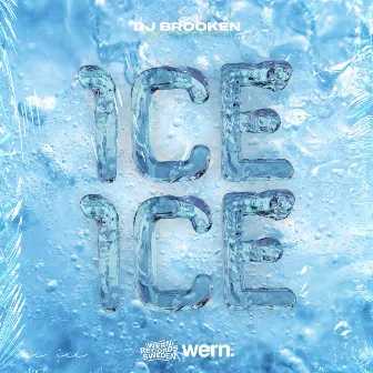 ICE ICE by Dj Brooken