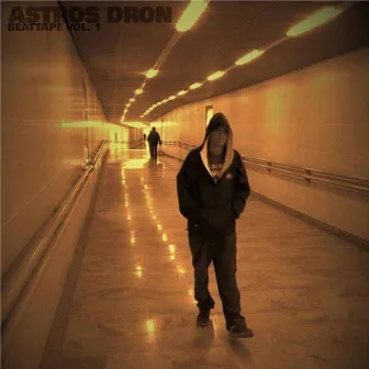 Beattape, Vol. 1 by Astros Dron