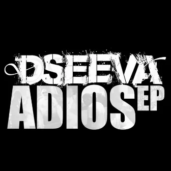 Adios - EP by Dseeva