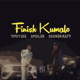 Finish Kumalo by Tipsy Gee