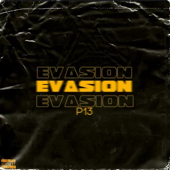 Evasion by P13