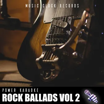 Rock Ballads Vol. 2 by Power Karaoke