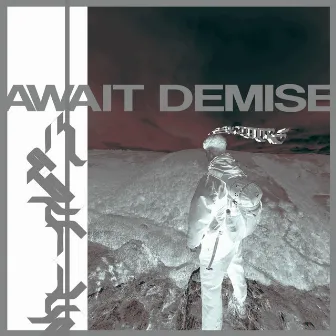 Await Demise by Dala