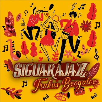 Fruku´s Boogaloo by Siguarajazz