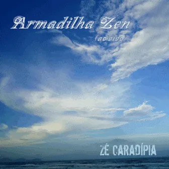 Armadilha Zen by Ze Caradipia