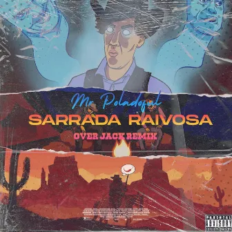 Sarrada Raivosa - Over Jack (Remix) by Over Jack