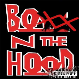 Boxx N The Hood by Juq'boxx Jay