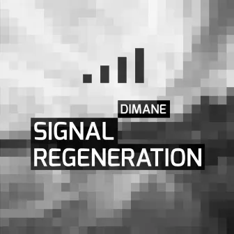 Signal Regeneration by Dimane