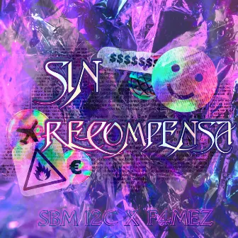 SIN RECOMPENSA by F4MEZ