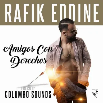 Amigos Con Derechos by RAFIK