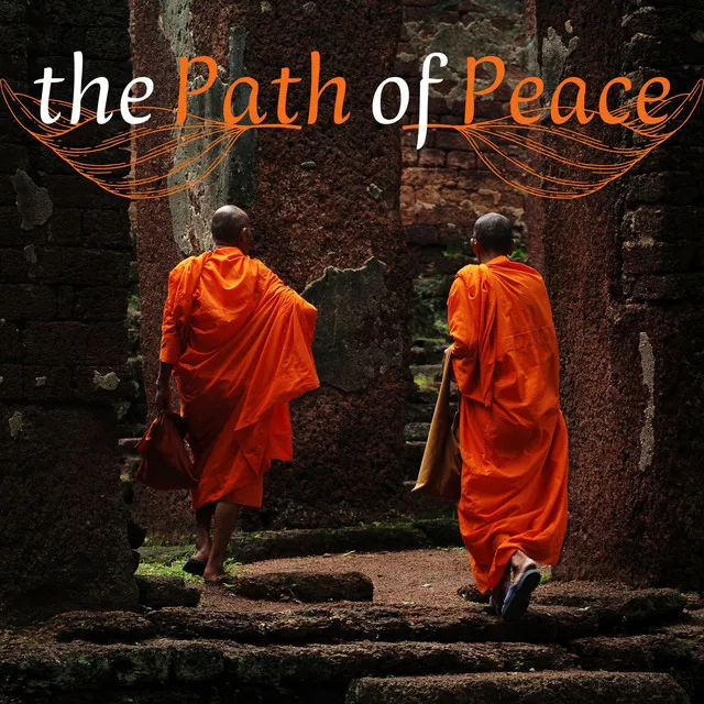 The Path of Peace: Zen Buddhist Meditation Music for Relaxation and Mindfulness Moments