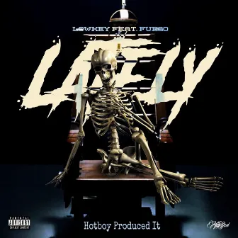 Lately by Lowkey