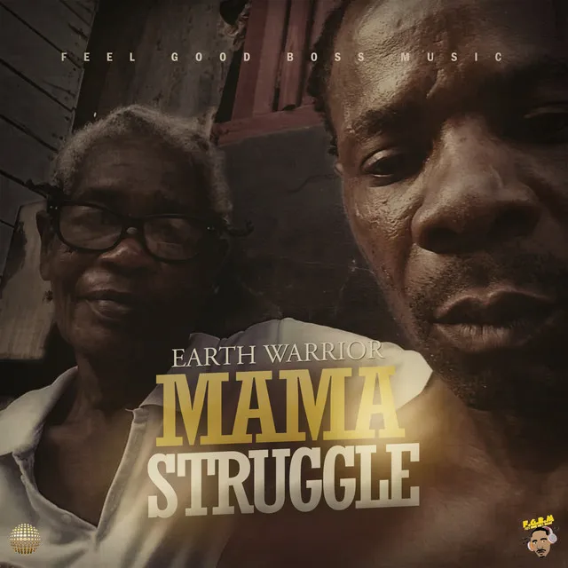 Mama Struggle - Radio Edit