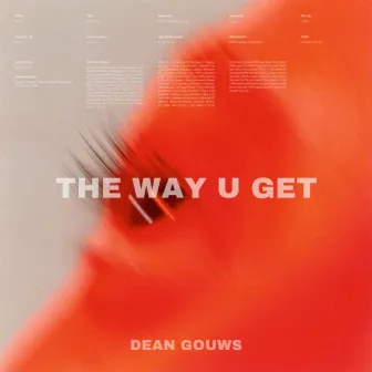 The Way U Get by Dean Gouws