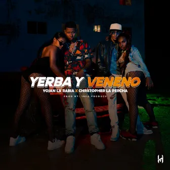 Yerba y Veneno by Christopher la percha