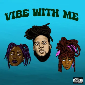 VIBE WITH ME by T'nah