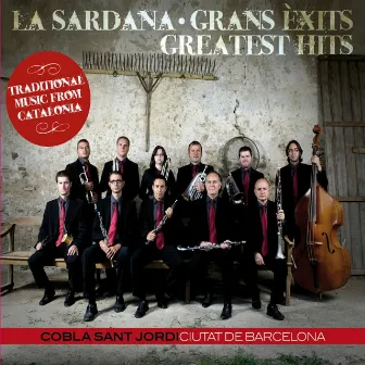 La Sardana - Grans Èxits / Greatest Hits by Cobla Sant Jordi - Ciutat de Barcelona