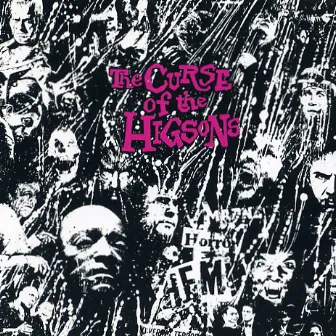 The Curse of The Higsons (Special Edition) by The Higsons