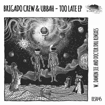 Too Late EP by Ubbah